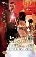 Jealousy and a Jewelled Proposition