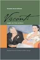 Visconti: Insights into Flesh and Blood