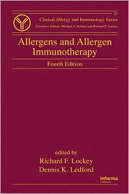 Allergens and Allergen Immunotherapy, Fourth Edition