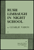 Rush Limbaugh in Night School