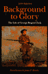 Background to Glory