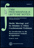 Stable Marriage and Its Relation to Other Combinatorial Problems: An Introduction to the Mathematical Analysis of Algorithms