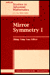 Mirror Symmetry I