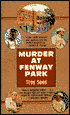Murder at Fenway Park