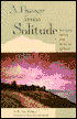 A Passage from Solitude: Training the Mind in a Life Embracing the World; A Modern Commentary on Tibetan Buddhist Mind Training