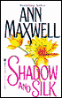 Shadow and Silk