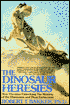 Dinosaur Heresies