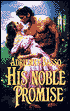 His Noble Promise