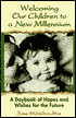 Welcoming our Children to the New Millennium