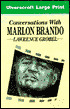Conversations with Marlon Brando