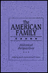The American Family: Historical Perspectives