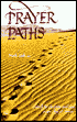 Prayer Paths: Search for Serenity and God in an Age of Stress