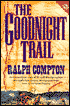 The Goodnight Trail (Trail Drive Series #1)