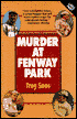 Murder at Fenway Park