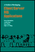 A Guide to Developing Client - Server SQL Applications