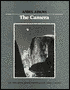 The Camera (The Ansel Adams Photography Series, No. 1)