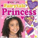 Smart Girls Fairytale Princess Activity Set by St. Martin's Press: Product Image