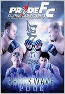 Pride Fighting Championships: Shockwave 2006
