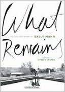 What Remains: The Life and Work of Sally Mann