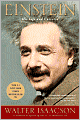  Einstein: His Life and Universe by Walter Isaacson