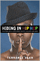 Hiding in Hip Hop: On the Down Low in the Entertainment Industry--From Music to Hollywood