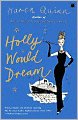 Holly Would Dream