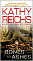 Bones to Ashes (Temperance Brennan Series #10)