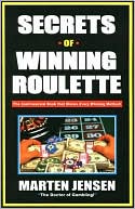 Secrets of Winning Roulette