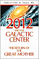 2012 and the Galactic Center