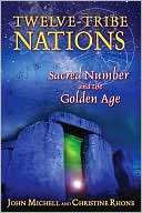 Twelve-Tribe Nations: Sacred Number and the Golden Age