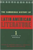 The Cambridge History of Latin American Literature
