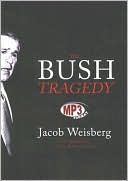 The Bush Tragedy