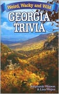 Georgia Trivia: Weird, Wacky and Wild