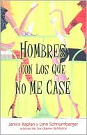 Hombres con los que no me case (Men I Didn't Marry)