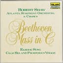 Beethoven: Mass in C; Elegiac Song; Calm Sea and Prosperous Voyage