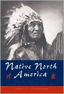 Native North America: Belief and Ritual. Spirits of Earth and Sky