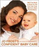 Jo Frost's Confident Baby Care