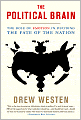 Political Brain: The Role of Emotion in Deciding the Fate of the Nation