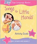 Songs for Little Hands: Activity Guide and CD