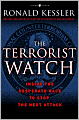 The Terrorist Watch: Inside the Desperate Race to Stop the Next Attack