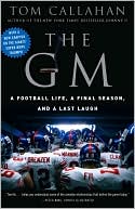 GM: A Football life, a Final Season, and a Last Laugh