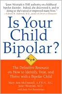 download Is Your Child Bipolar? : The Definitive Resource on How to Identify, Treat, and Thrive with a Bipolar Child book