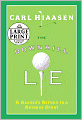 The Downhill Lie: A Hacker's Return to a Ruinous Sport