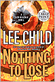 Nothing to Lose (Jack Reacher Series #12)