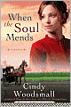When the Soul Mends (Sisters of the Quilt Series #3)