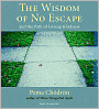 Wisdom of No Escape: And the Path of Loving-Kindness