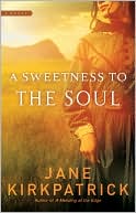 Sweetness to the Soul