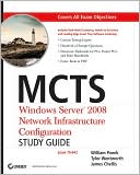 MCTS: Windows Server 2008 Network Infrastructure Configuration (Exam 70-642)