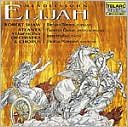 Mendelssohn: Elijah