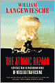 The Atomic Bazaar: Dispatches from the Underground World of Nuclear Trafficking